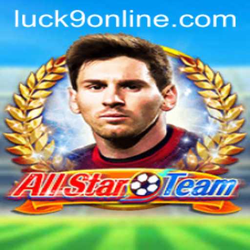 AllStarTeam: A Thrilling New Adventure in Gaming With Luck9