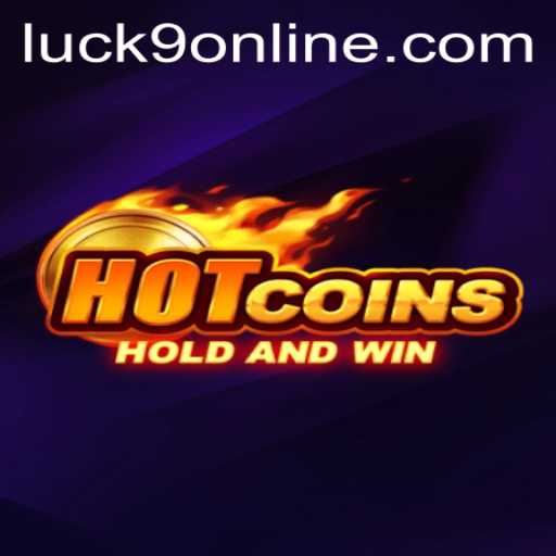 HotCoins: The Ultimate Luck9 Adventure