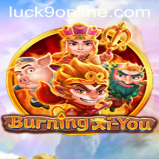 Immersive Adventure in BurningXiYou: Discover the World of Luck9