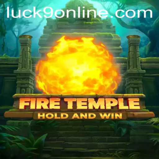 Unveiling FireTemple: A Thrilling Adventure with Luck9