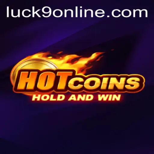 HotCoins: The Ultimate Luck9 Adventure