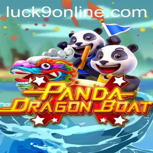 Exploring the Exciting World of PANDADRAGONBOAT: Luck9