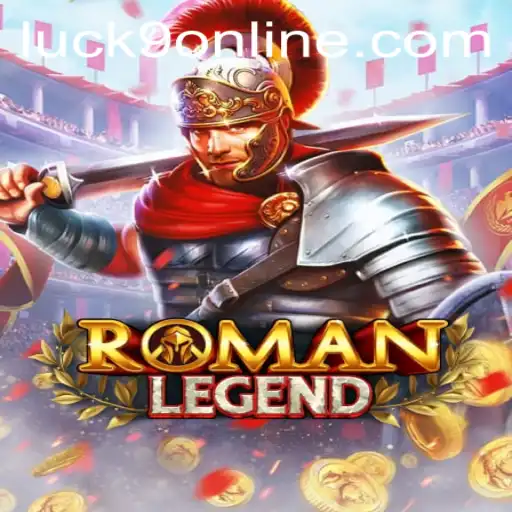 RomanLegend: Embrace the Ancient World of Luck9 Gaming